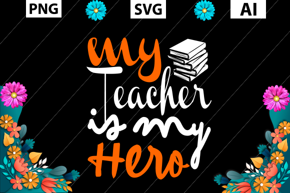 Teacher's Day Hero Graphics for Crafts