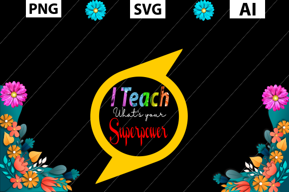 Teacher's Superpower Graphics for Crafts Branding